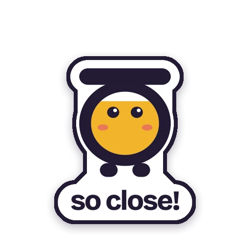 pottle sticker: so close!